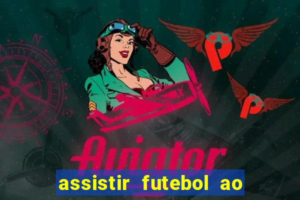 assistir futebol ao vivo gratis palmeiras